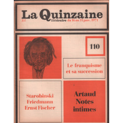 La quinzaine litteraire n° 110 / le franquisme et sa succession-...