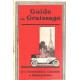 Guide de graissage pour automobiles camions motocyclettes