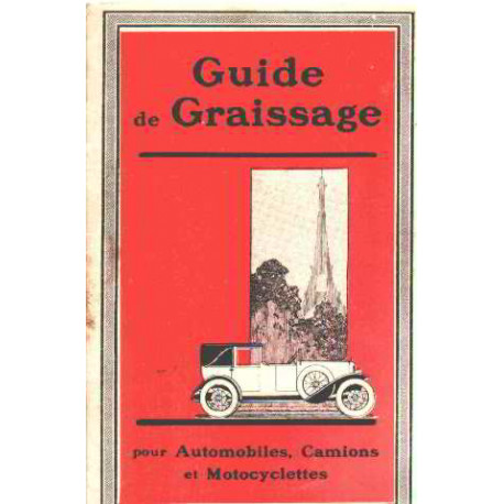 Guide de graissage pour automobiles camions motocyclettes