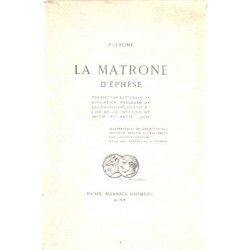 La Matrone d'Ephèse. Traduction littérale de Jean Redni...
