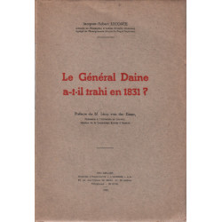 Le Général Daine a t il trahi en 1831