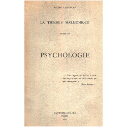 La theorie harmonique tome 3 / psychologie