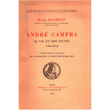 André campra sa vie son eouvre (1660-1744 )