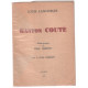 Gaston couté (bois de Lébédeff + dédicacé + documents...