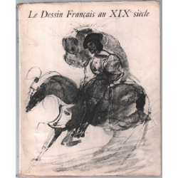 Le dessin francais au XIXe siècle