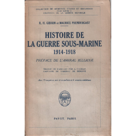 Histoire de la guerre sous-marine 1914-1918