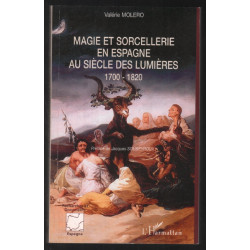 Magie et sorcellerie en Espagne au siècle des lumières (1700-1820)