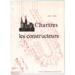 Chartres : les constructeurs ( deuxième partie )