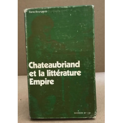 Chateaubriand et la litterature empire