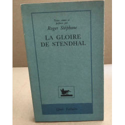 La Gloire de Stendhal (French Edition)