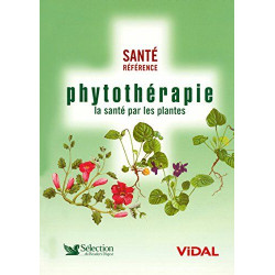 Phytothérapie la santé par les plantes