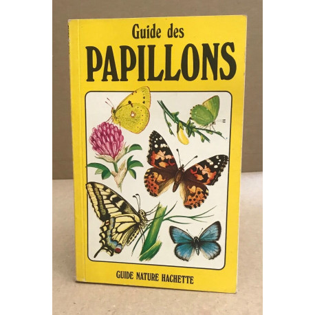 Guide des papillons / illustrations en couleurs