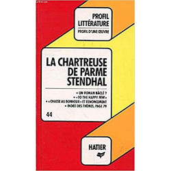 Stendhal: La Chartreuse De Parme