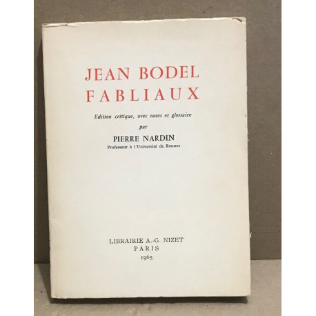 Jean bodel fabliaux / ed critique avec notes et glossaire