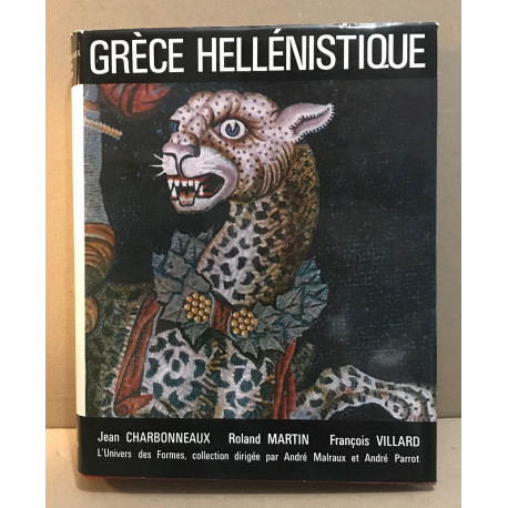 Grèce Hellénistique (330 - 50 Avant Jésus Christ)