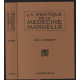 La pratique de la médecine manuelle