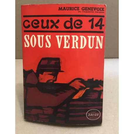 Ceux de 14 / sous verdun