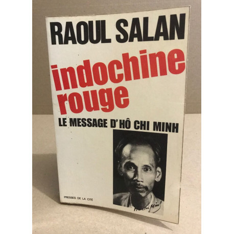 Indochine rouge le message d'hô chi minh