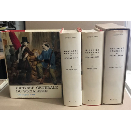 Histoire generale du socialisme /complet en 4 tomes