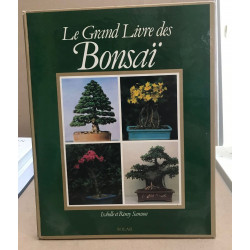 Le grand livre des bonsai
