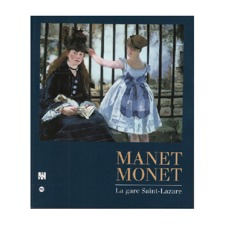 Manet Monet la gare Saint-Lazare : Exposition musée d'Orsay Paris...