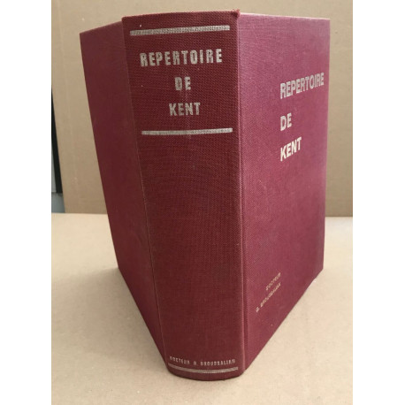 Repertoire de kent précédé d'une initiation à l'homéopathie