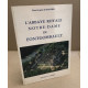 L'abbaye royale notre-dame de Fontgombault