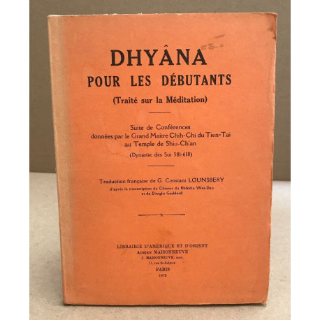 Dhyana pour les débutants ( traite sur la méditation )