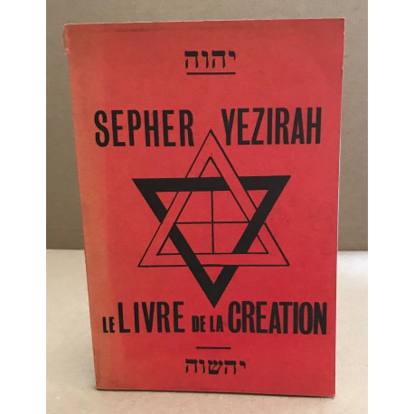 Sepher yezirah / le livre de la creation
