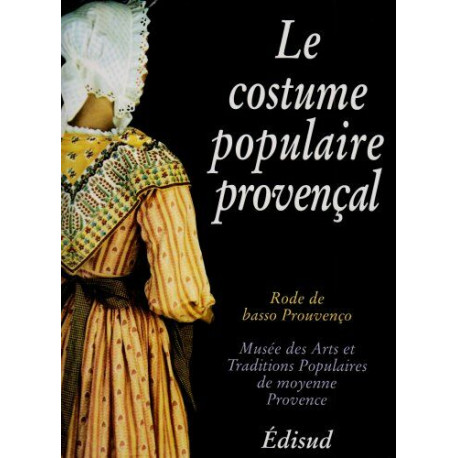 Le costume populaire provençal