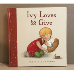 Ivy Loves to Give: Little Hare Books