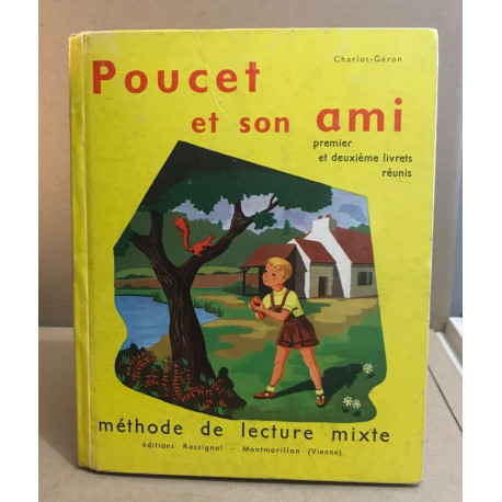 Poucet et son ami/ premier et deuxième livret réunis/ methode de...