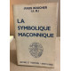 La symbolisme maçonnique