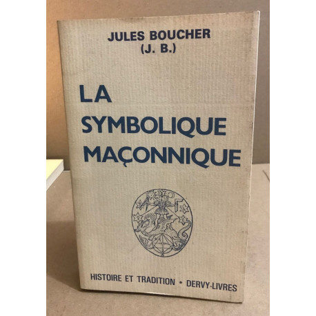 La symbolisme maçonnique