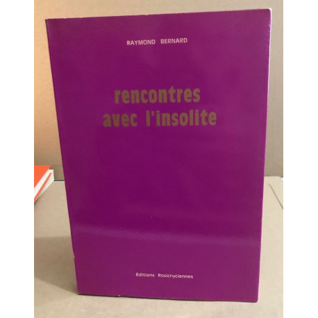 Rencontres avec l'insolite