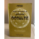 Traite méthodique de science occulte / tome 2