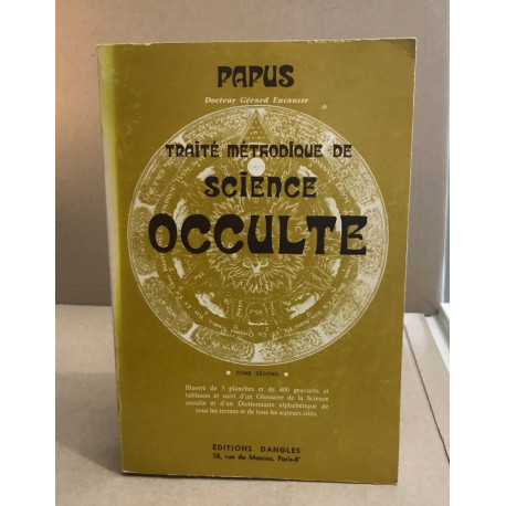 Traite méthodique de science occulte / tome 2