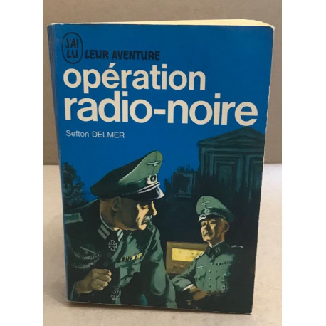 Opération radio-noire