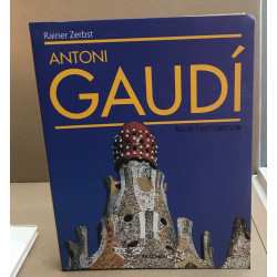 ANTONI GAUDÍ - THE COMPLETE BUILDINGS (livre en français )