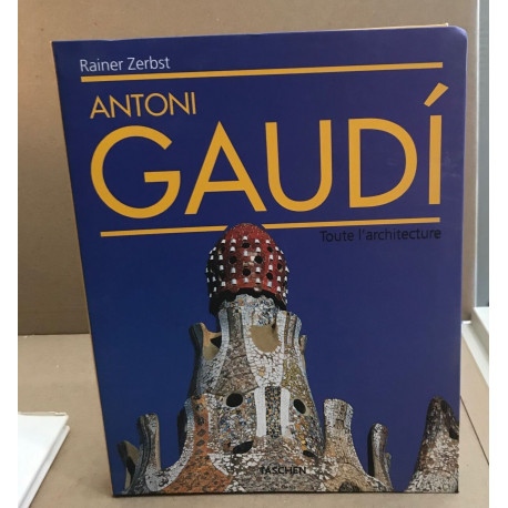 ANTONI GAUDÍ - THE COMPLETE BUILDINGS (livre en français )