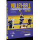 Volley-ball - Fondamentaux techniques pour tous: Descriptifs et...