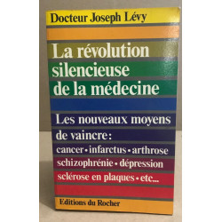 La Révolution silencieuse de la médecine