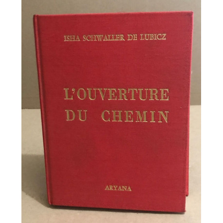 L'ouverture du chemin