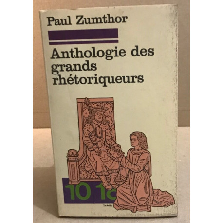 Anthologie des grands rhétoriqueurs