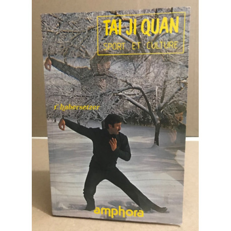 Tai ji quan : Sport et culture