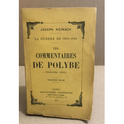 La guerre de 1914-1915 / les commentaires de Polybe ( troisième...