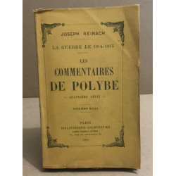 La guerre de 1914-1915 / les commentaires de polybe / quatrieme serie