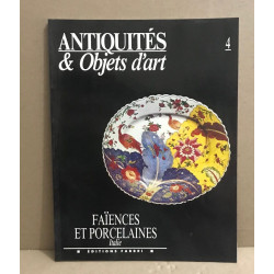 Antiquités et objets d'art n° 4 / faïences et porcelaines italie