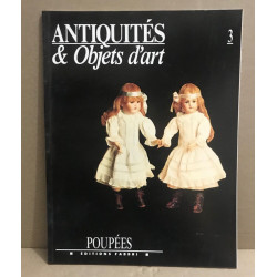 Antiquités et objets d'art n° 3 / poupées