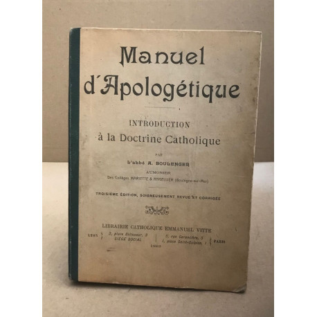 Manuel d'Apologétique - Introduction à la Doctrine Catholique